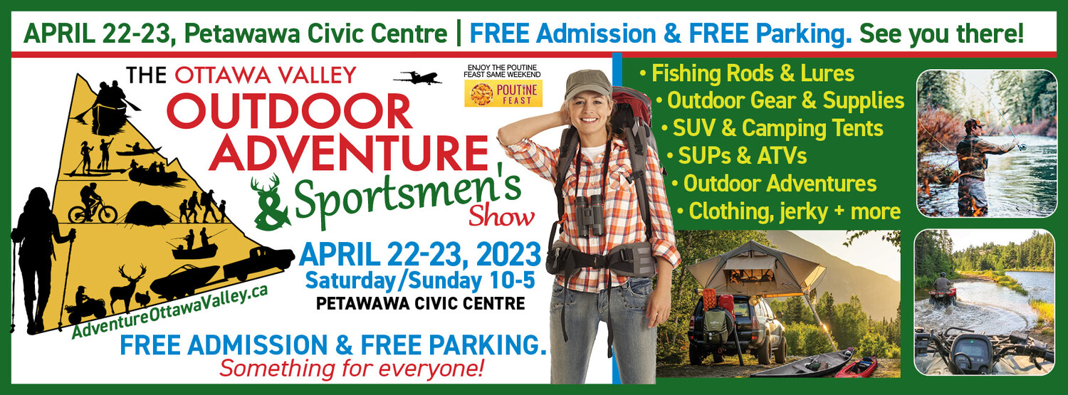 Ottawa Valley Outdoor Adventure & Sportsmen's Show The Town of Petawawa